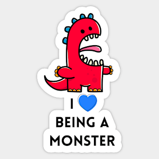 I Love Being A Monster Sticker